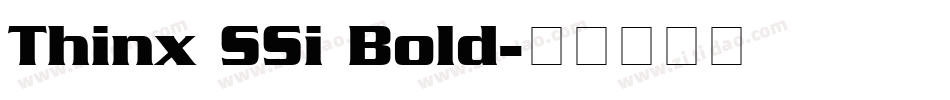 Thinx SSi Bold字体转换